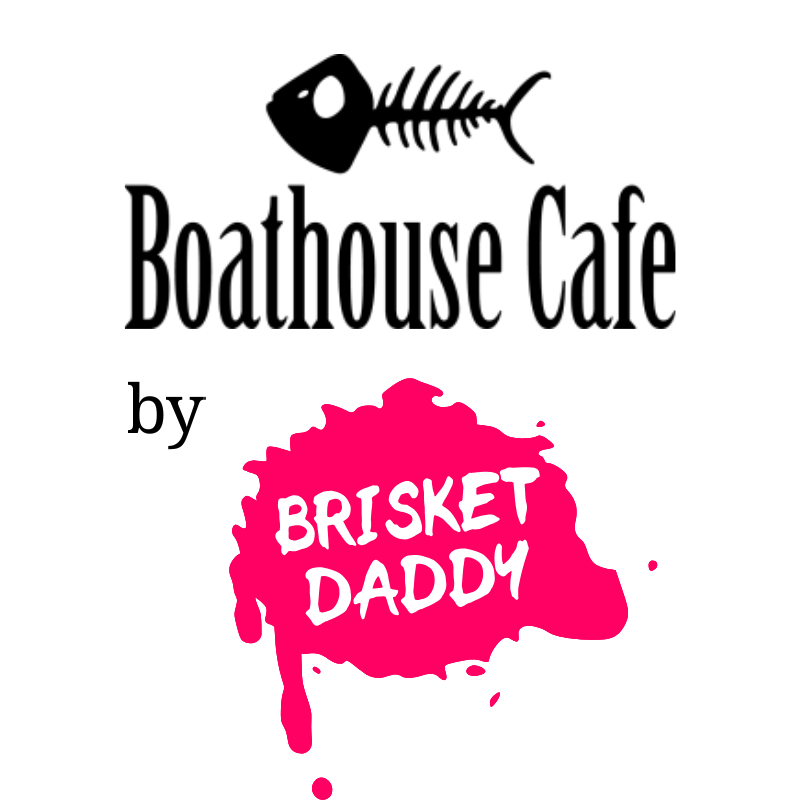 The Boathouse Cafe by Brisket Daddy