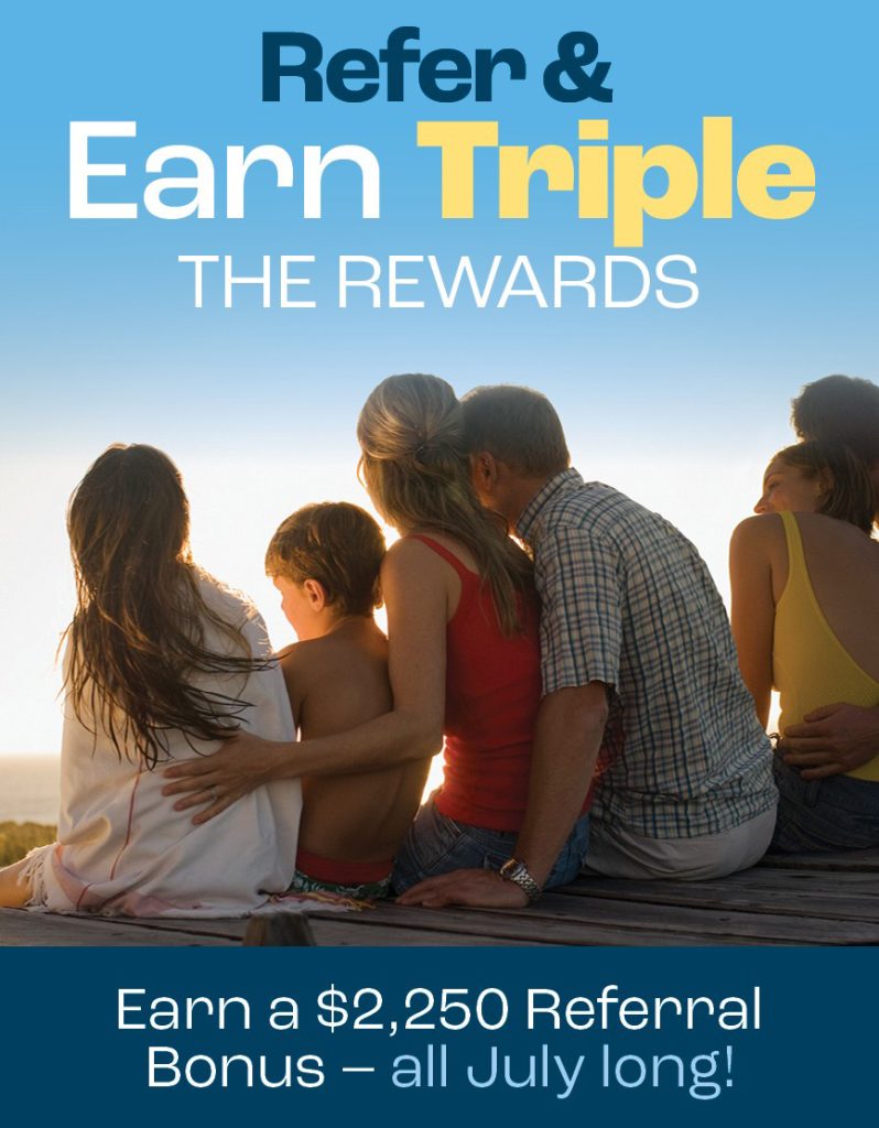 Earn Triple Rewards when Referring Friends & Family this July to Great Blue Resorts!